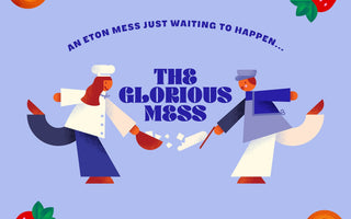 Meet The Glorious Mess - Our Sister Dessert Brand